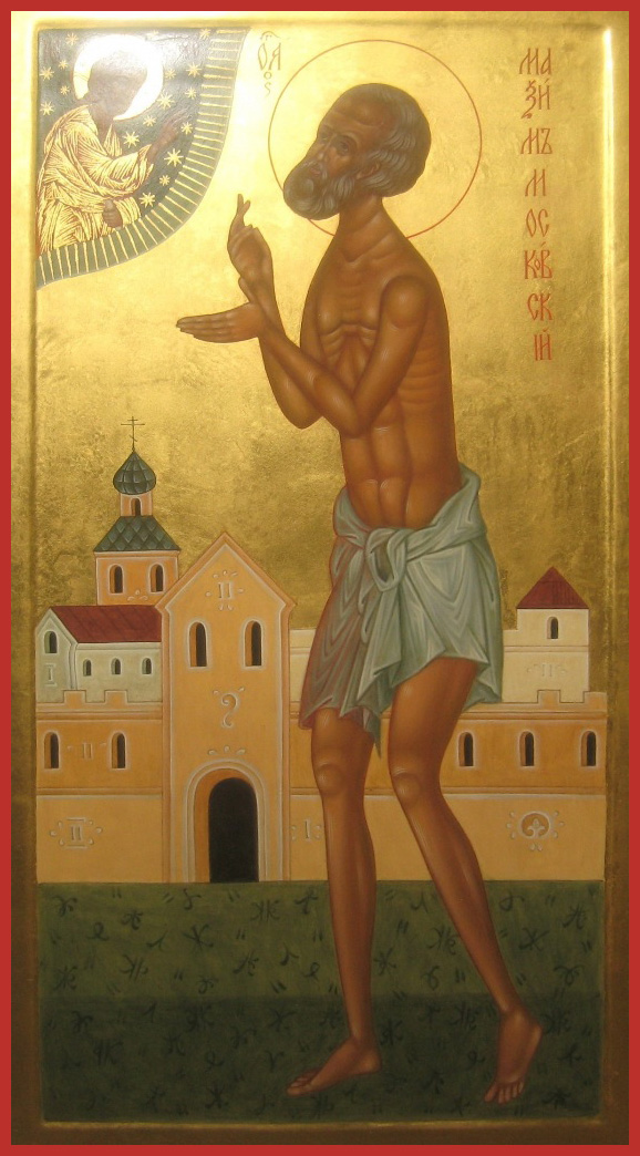 Sfântul Cuvios Maxim cel nebun întru Hristos, făcătorul de minuni din Moscova care s-a săvârșit cu pace în anul 1434